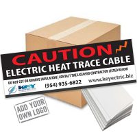 Customized heat trace caution labels